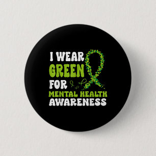 Bóton Redondo 5.08cm Eu Visto Verde Para Homens De Consciência Mental M