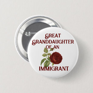 Bóton Redondo 5.08cm Excelente-neta de um imigrante (personalizável)
