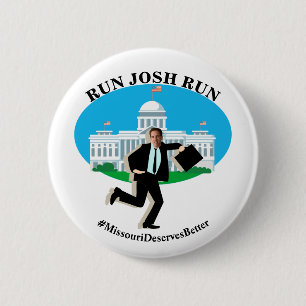 Bóton Redondo 5.08cm EXECUTAR JOSH RUN #MissouriMeresMelhor
