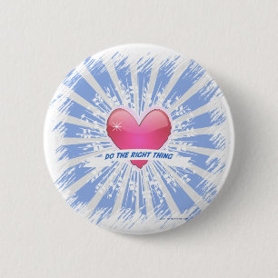 Bóton Redondo 5.08cm Faça a coisa certa