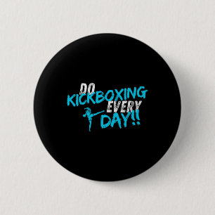 Bóton Redondo 5.08cm Faça Kickboxing Todos os Dias