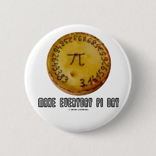 Bóton Redondo 5.08cm Faça o dia diário do Pi (matemática Pi/humor da