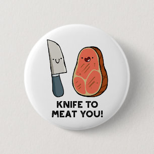 Bóton Redondo 5.08cm Faca Para Carne Você Rouba Pino De Botão