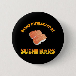 Bóton Redondo 5.08cm Facilmente Distraído Por Barras De Sushi