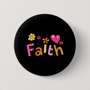 Bóton Redondo 5.08cm Faith Faith Esperança Cristo Jesus Deus