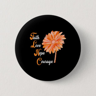 Bóton Redondo 5.08cm Faith Love Esperava Coragem Aml Leukemia Consciênc