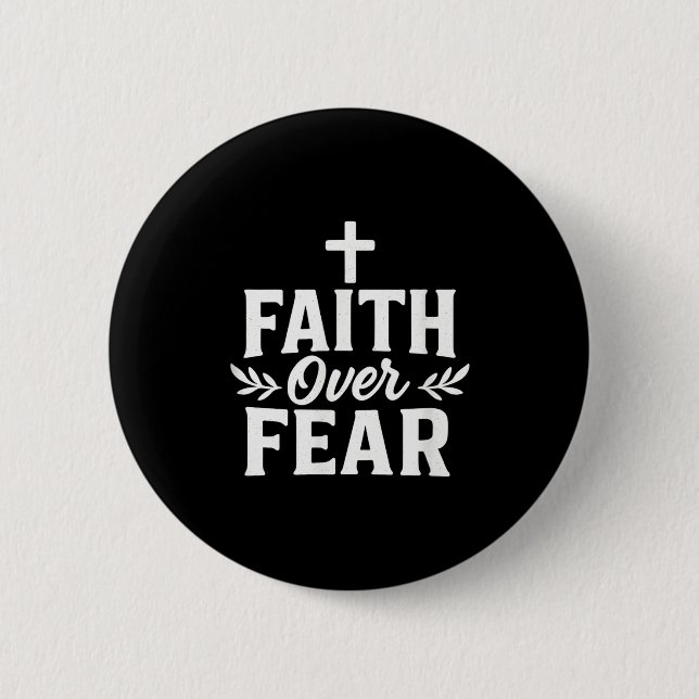 Bóton Redondo 5.08cm Faith Over Fear Christian Motivational Bible Verse (Frente)
