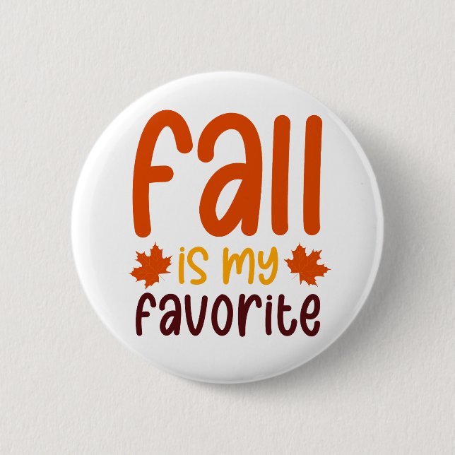 Bóton Redondo 5.08cm Fall Is My Favorite - Cozy Autumn Quote Design (Frente)