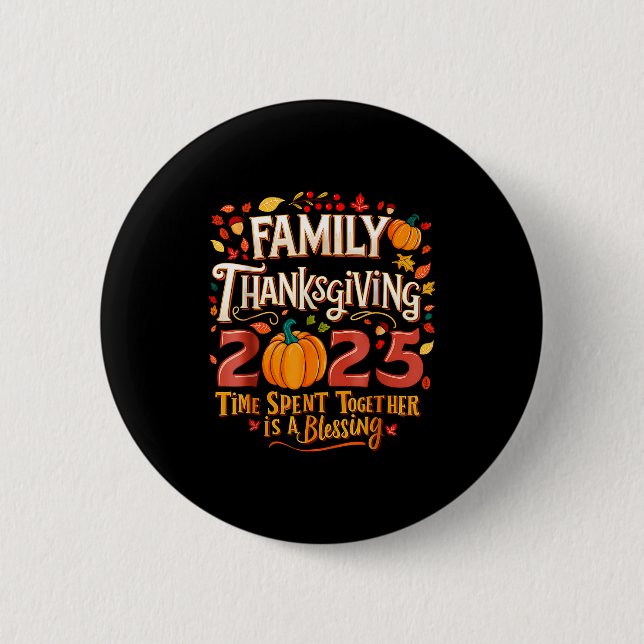 Bóton Redondo 5.08cm Family Thanksgiving 2025 Thanksgiving Crew Matchin (Frente)