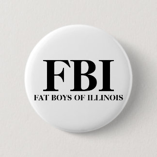 BÓTON REDONDO 5.08CM FBI, MENINOS DO FAT DE ILLINOIS
