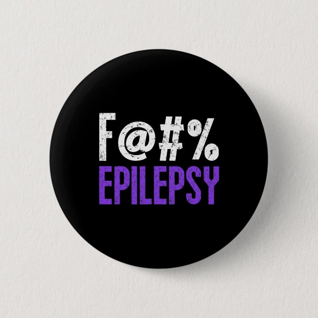 Bóton Redondo 5.08cm Fck Epilepsy Awarness Mês Briso Roxo (Frente)