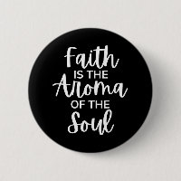 Fé É o Aroma da Alma