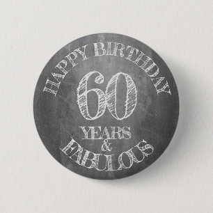 Bóton Redondo 5.08cm Feliz Aniversário - 60 Anos e Fabuloso