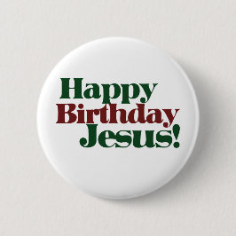 Bóton Redondo 5.08cm Feliz aniversário Jesus é Natal