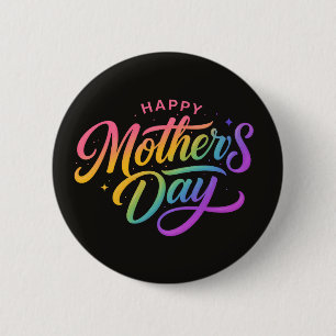 Bóton Redondo 5.08cm Feliz Dia das Mães Colorido Caligrafia Arco-Íris