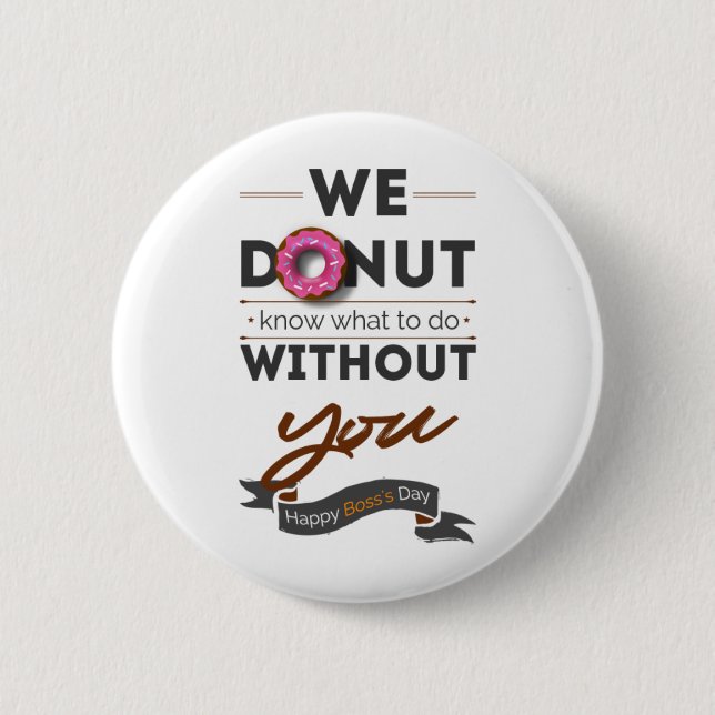 Bóton Redondo 5.08cm Feliz Dia do Chefe (Frente)