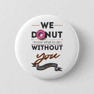 Bóton Redondo 5.08cm Feliz Dia do Chefe