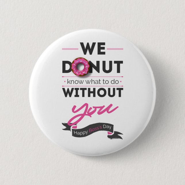 Bóton Redondo 5.08cm Feliz Dia do Chefe (Frente)