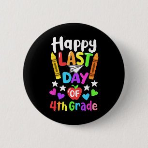 Bóton Redondo 5.08cm Feliz Dia Passado Da Escola 4º Ano Cl De 2025 Cria