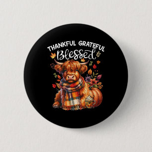 Bóton Redondo 5.08cm Feliz Feliz Vaca Abençoada Queda de Vocês Todos ou