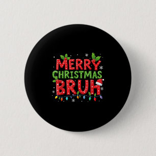 Bóton Redondo 5.08cm Feliz Natal Bruh Xmas Luzes Santa Hat B