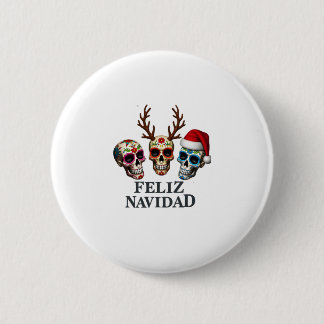 Bóton Redondo 5.08cm Feliz Navidad Açúcares Crânios Rena Papai Noel Mex