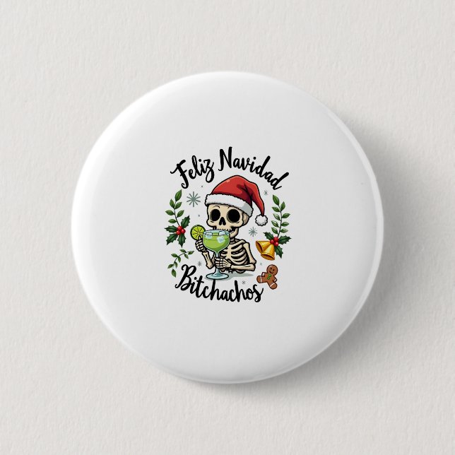 Bóton Redondo 5.08cm Feliz Navidad Bitchachos Funny Skull Spanish Merry (Frente)