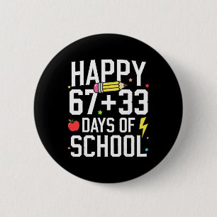 Bóton Redondo 5.08cm Felizes 67 33 Dias De Escola 100º Dia Da Escola Cr