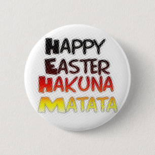 Bóton Redondo 5.08cm Felz pascoa Abençoado Hakuna Matata Holiday