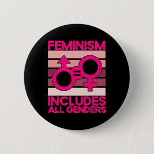 Bóton Redondo 5.08cm Feminismo inclui todos os gêneros