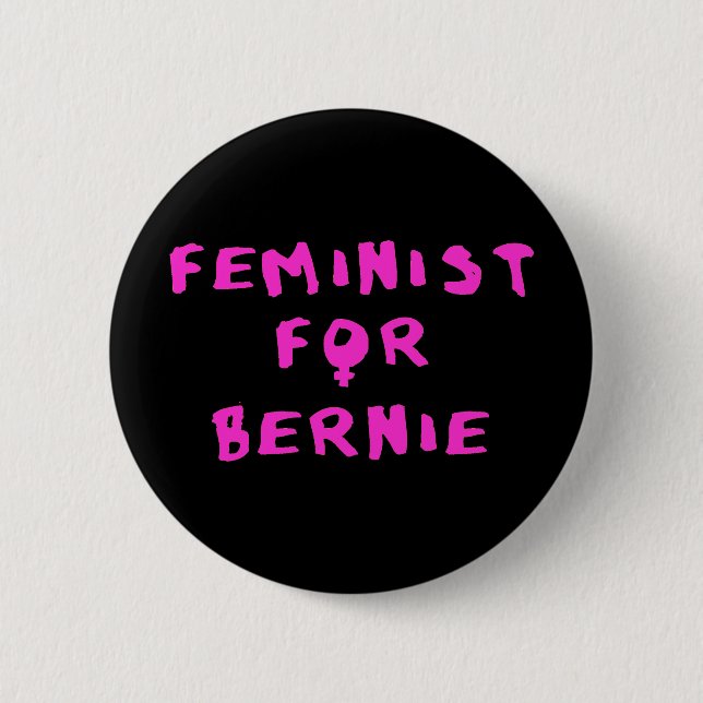 Bóton Redondo 5.08cm Feminista para as máquinas de lixar 2016 de Bernie (Frente)