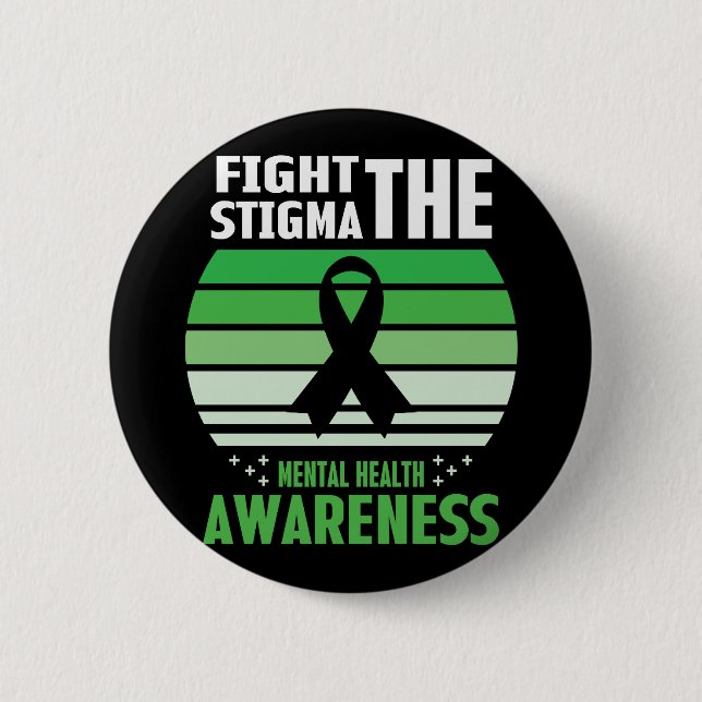 Bóton Redondo 5.08cm Fight The Stigma Mental Health Awareness Month (Frente)