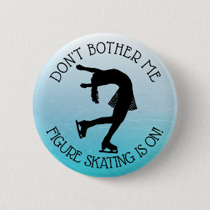 Bóton Redondo 5.08cm Figura Ice Skating Dpnt Bother Me Humor Button