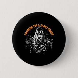 Bóton Redondo 5.08cm Fingir que sou um fantasma assustador de Halloween