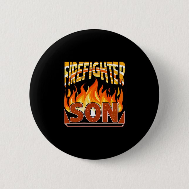 Bóton Redondo 5.08cm Firefighter Son Fireman Gift Proud Firefighter Quo (Frente)