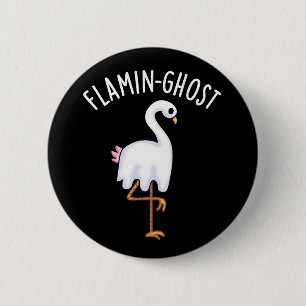 Bóton Redondo 5.08cm Flamin-ghost Funny Flamingo Ghost Pun Dark BG