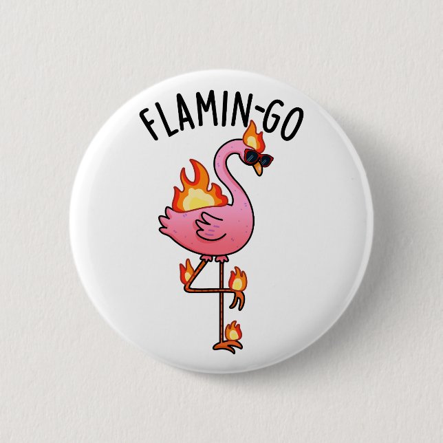 Bóton Redondo 5.08cm Flamin-go Funny Flamingo Pun (Frente)