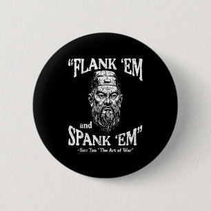 Bóton Redondo 5.08cm Flank Em Spank Em Sun Tzu Dito Engraçado Meme Home