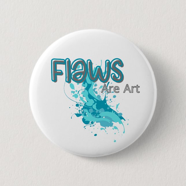 Bóton Redondo 5.08cm Flaws Are Art – Inspirational Abstract Splash Blue (Frente)