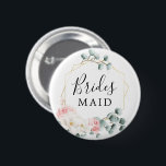 Bóton Redondo 5.08cm Floral Greenery Bridal Party Butsmaid<br><div class="desc">Este belo pino da Bridesmaid é perfeito para sua festa de solteira ou chá de panela!</div>