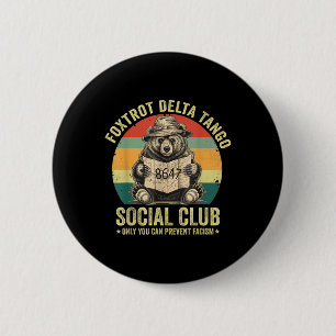 Bóton Redondo 5.08cm Foxtrot Delta Tango Social Club Proteja Nossa Naçã