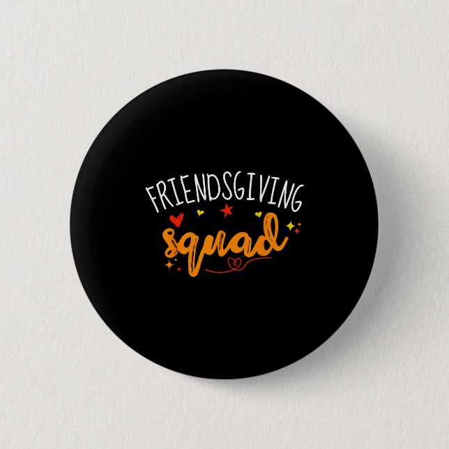 Bóton Redondo 5.08cm Friendsgiving Squad Funny Thanksgiving Friendship  (Frente)