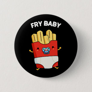 Bóton Redondo 5.08cm Fry Baby Funny Fries Franceses Pun Dark BG