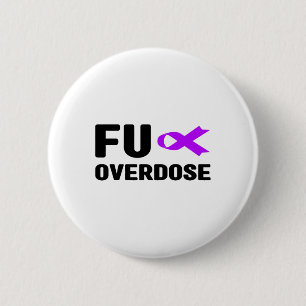 Bóton Redondo 5.08cm Fu Overdose - Conscientização sobre Dependência Qu