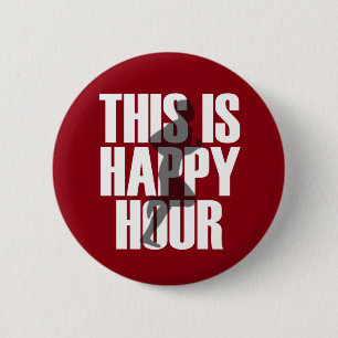 Bóton Redondo 5.08cm Funcionar é happy hour