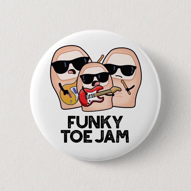 Bóton Redondo 5.08cm Funky Toe Jam Funny Music Pun (Frente)