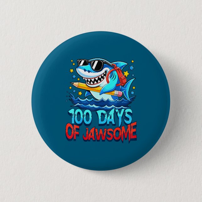 Bóton Redondo 5.08cm Funny 100 Days Of Jawsome Shark Kids Boy 100th Day (Frente)