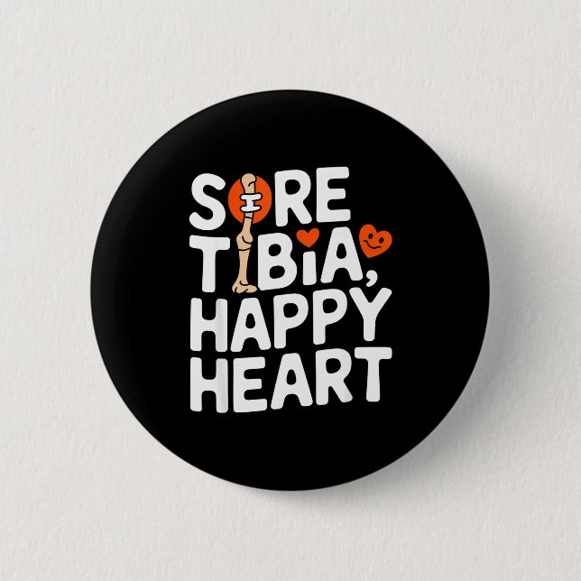 Bóton Redondo 5.08cm Funny Anatomy Going Tibia Okay Broken Leg Gift For (Frente)