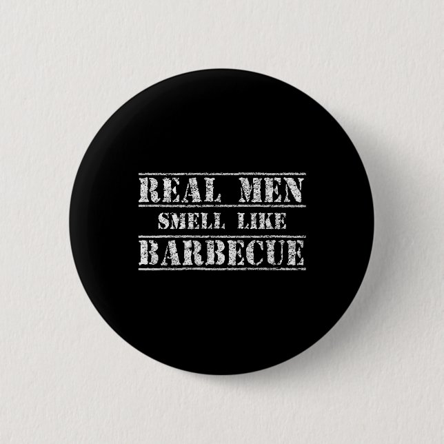 Bóton Redondo 5.08cm Funny Bbq Grilling Gift Shirt Real Men Smell Like  (Frente)
