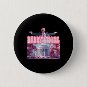 Bóton Redondo 5.08cm Funny Daddys Home Trump Pink 2024 Leve América de
